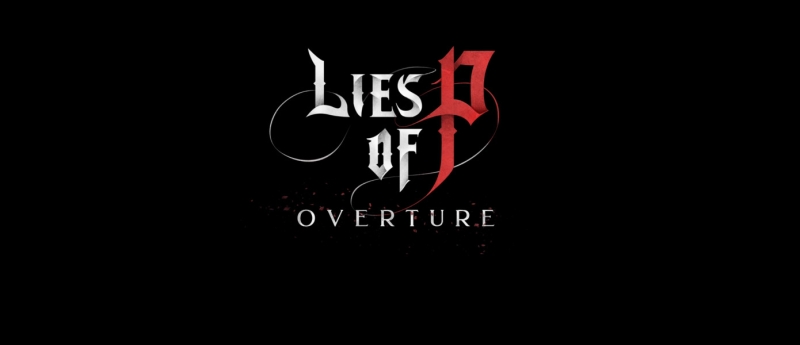 Состоялась премьера Lies of P: Overture — уже можно играть